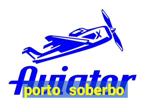 porto soberbo argentina compras